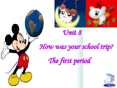 鲁教版英语七下《Unit 4 How was your school trip》ppt课件之一
