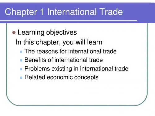 Chapter 1 International Trade-文档资料