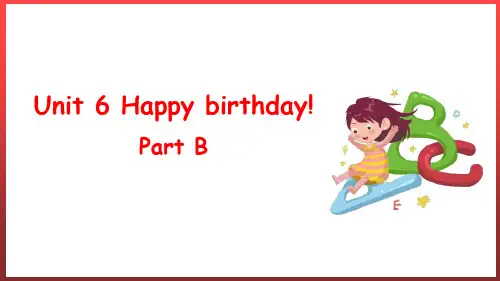 《Happy birthday!》PartB PPT优秀课件