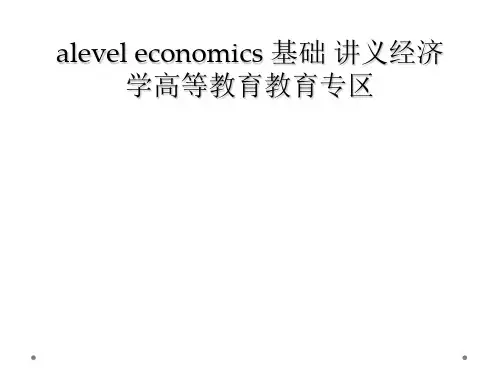 alevel economics 基础 讲义经济学高等教育教育专区