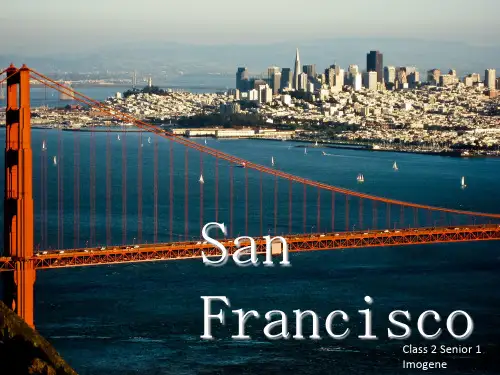 San Francisco旧金山英文简介PPT精选文档