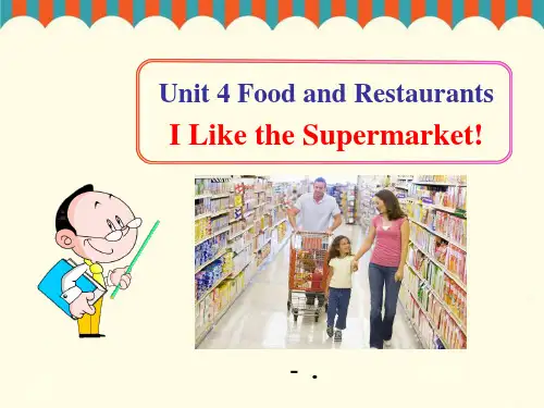 Unit 4 Lesson 20 I like the supermarket!