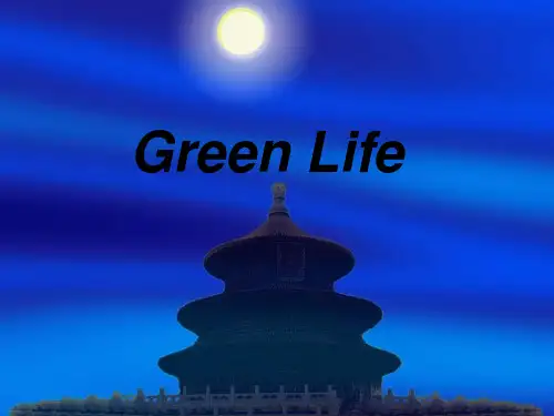 英语演讲--Green-life-PPT(1)