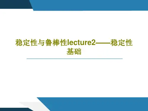 稳定性与鲁棒性lecture2——稳定性基础49页PPT