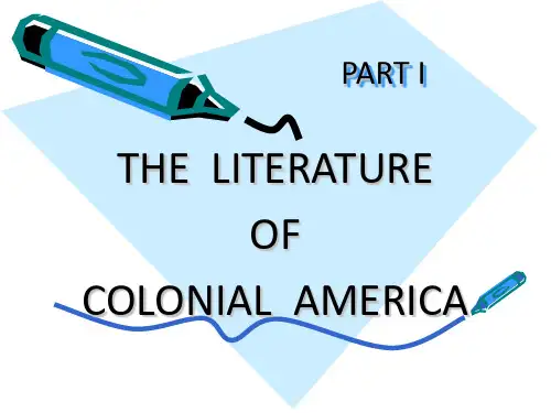 The Literature of Colonial America   殖民主义时期美国文学