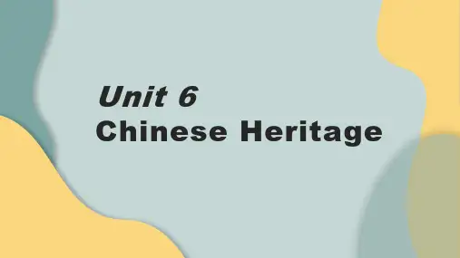 中职英语拓展模块Unit 6 Chinese Heritage