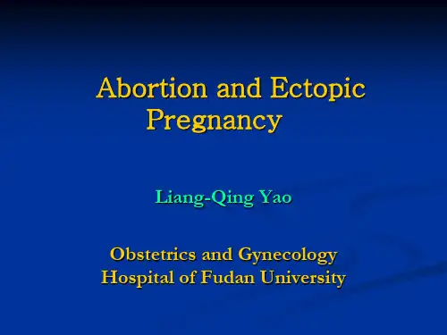 流产、异位妊娠(英文)-Abortian_and_EctopicPregnancy-尧良清