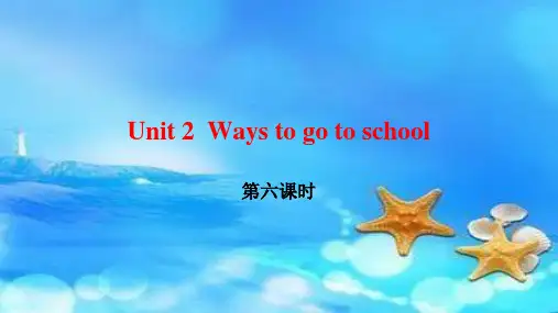 人教PEP版六年级上册英语课件-Unit 2  Ways to go to school Perio