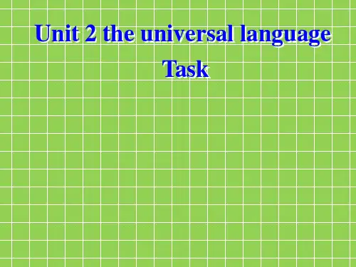 牛津译林版高中英语选修八《Unit2 The universal language》 task 课件 2