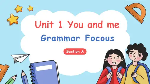 Unit1+Grammar+focus课件2024-2025学年人教版英语七年级上册