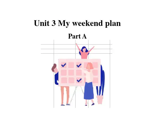 人教PEP版英语六年级上册Unit3 My weekend plan PartA课件