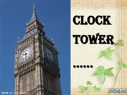 英文的关于英国大本钟的介绍英国文化类PPT