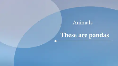 《Thesearepandas》AnimalsPPT