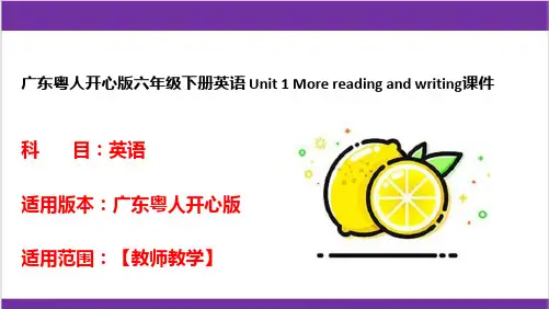 广东粤人开心版六年级下册英语 Unit 1 More reading and writing课件