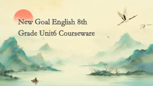 新目标英语八年级上Unit6课件