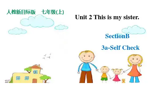 Unit 2 Section B 3a-Self Check 七年级英语上册课件(人教版新目标)