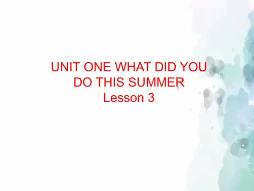 北京版-英语-六年级上册-Unit 1 What did you do this summer Lesson 3 课件