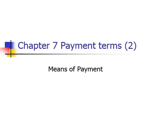 国际贸易实务Chapter 7 payment terms(2)(1)