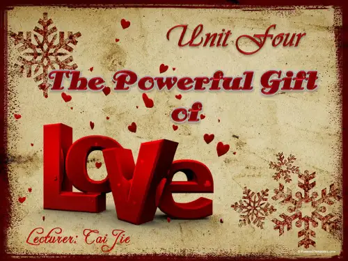 应用型大学英语 Unit 4 The Powerful Gift of Love