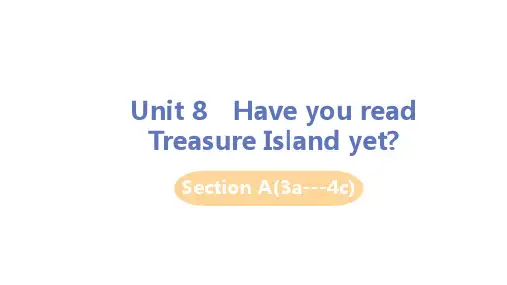 人教版八年级英语下册第8单元 Unit 8 Section A(3a---4c) 教学课件