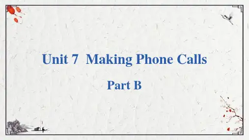 闽教版小学英语Unit7MakingPhoneCallsPartB课件