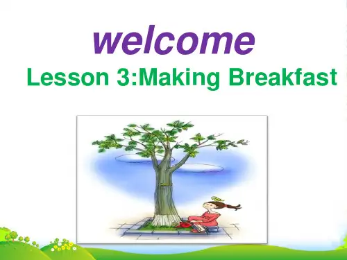 新冀教版六年级英语上册《Lesson 3 Making Breakfast》精品课件