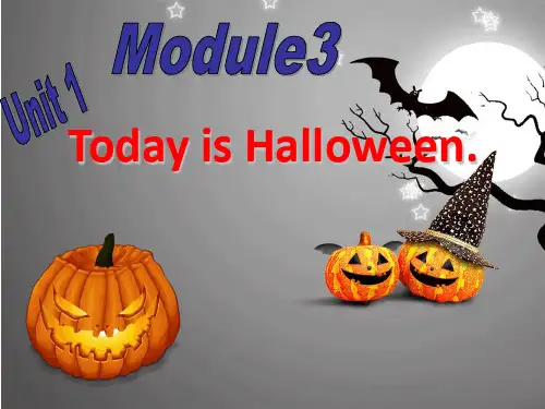 外研版(一起)英语五年级上册Module 3 Unit1 Today is Halloween课件