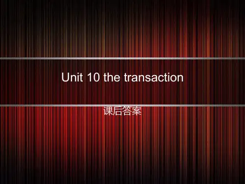 Unit 10 the transaction