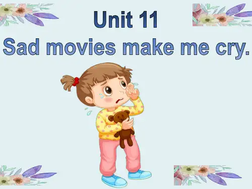 人教版九年级英语全一册第11单元unit-11-Sad movies make me cry课件