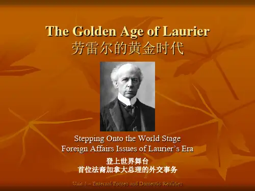 劳雷尔的黄金时代-首位法裔加拿大首相的外交事务 The Golden Age of Laurier
