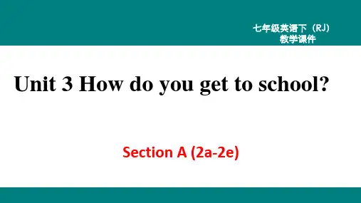 新目标(人教)七年级下册英语教学课件 Unit 3  Section  A(2a-2e)