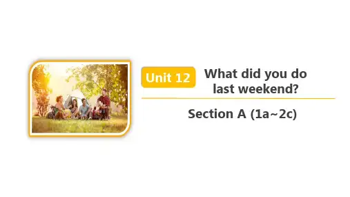  人教七年级英语下册 Unit 12 Section A (1a~2c) 精品课件