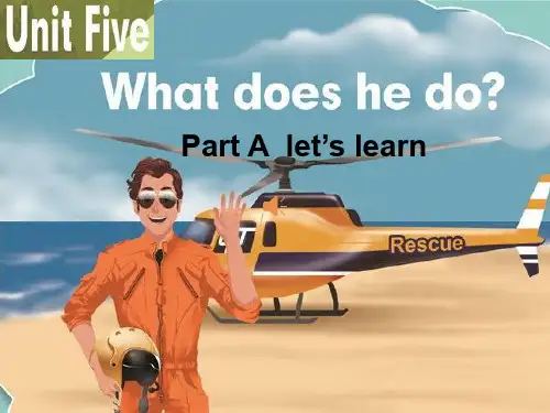 人教版PEP英语六年级上册Unit5 What does he do B lets learn课件等
