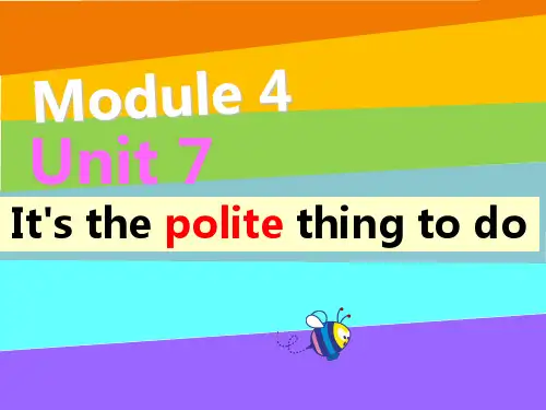 教科版(广州)六年级英语下册Unit7 It's the polite thing to do课件