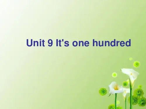 最新湘少版四年级上册英语Unit 9It’s one hundred4课件