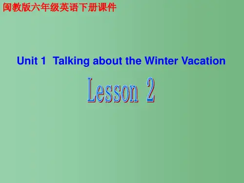 六年级英语下册 Unit 1 Lesson 2课件 闽教版