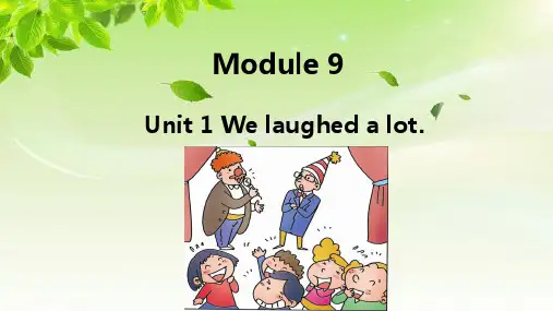 Module9Unit1Welaughedalot(课件)外研版英语五年级下册