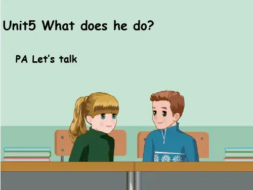 PEP小学英语六年级上册Unit 5   What does he do ？Part A Let’s talk 课件