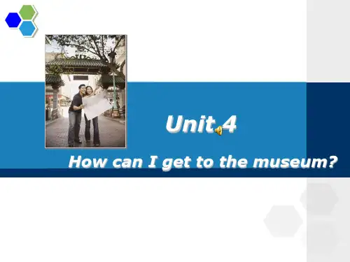 中职英语unit4 How can I get to the museum.