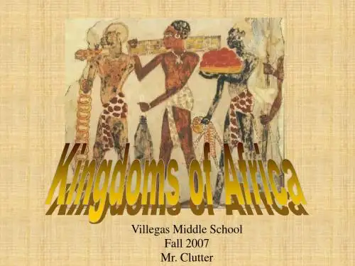 初中美国历史课件(英文)Culture and Kingdoms of West Africa