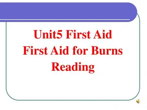 新人教版高中英语必修五《Unit5 First Aid First Aid for Burns Reading》课件