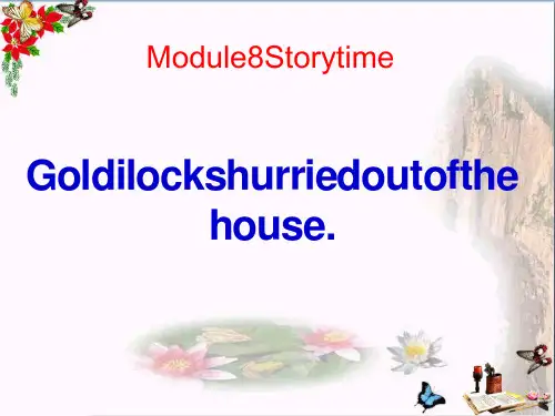 外研版七下Unit2《Goldilocks hurried out of the house》PPT课件(上课用)