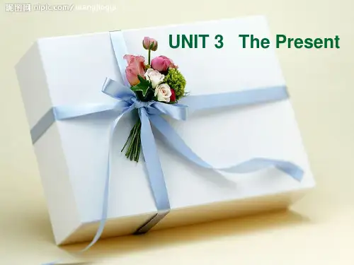 大学英语精读_unit3_The_Present(修改版