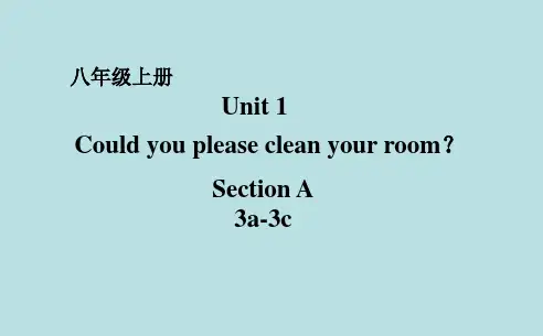 鲁教版(五四学制)八年级上册英语unit1couldyoupleasecleanyourroomsectiona(3a-3c)课件