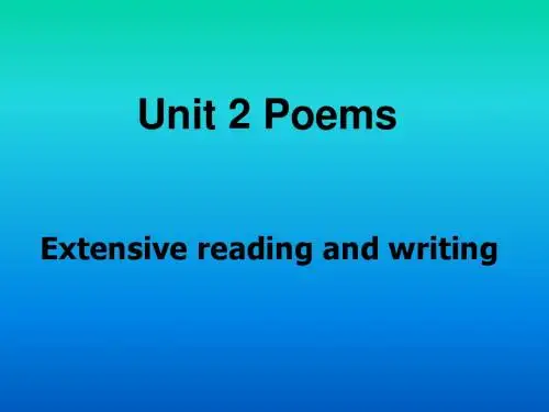 人教版高中英语选修六《Unit 2 Poems-Extensive reading and writing》1(16张)