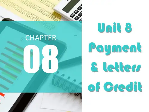 Unit 8 Payment  Letters of Credit《外贸英语函电》PPT课件