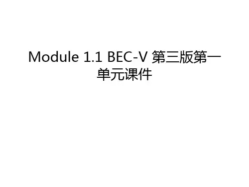 Module 1.1 BEC-V 第三版第一单元课件教学内容