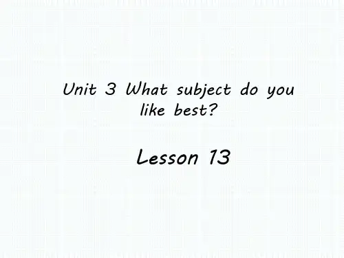 2020年人教精通版小学英语四年级下册Unit 3 What subject do you like best-Lesson 13课件
