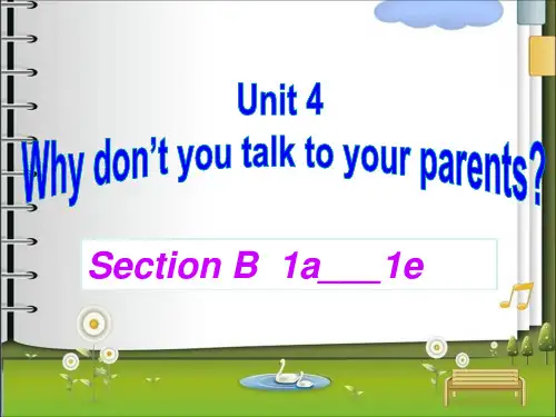 Unit4 Why don't you talk to your parents_Section课件