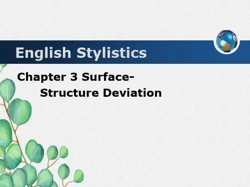 英语文体学Chapter-3-Surface-Structure-Deviation